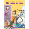 Ma mère et moi T05 - Ça déménage !