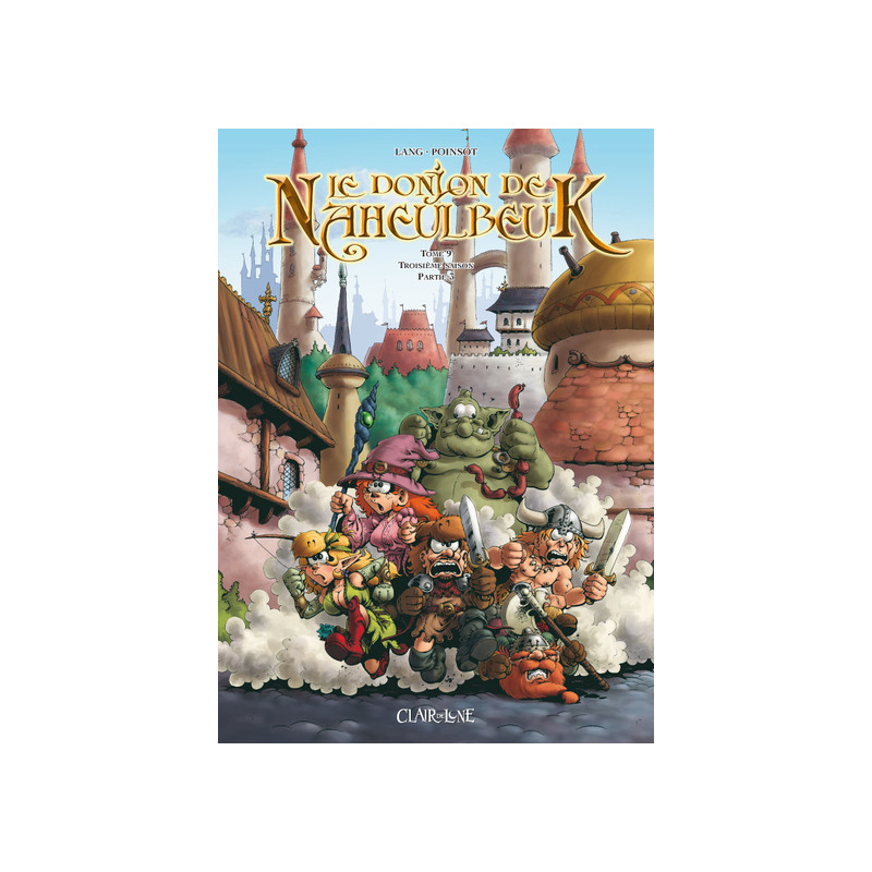 Le donjon de Naheulbeuk T9