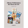 Albums publicitaires des héros de BD
