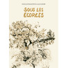 Sous les écorces