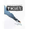 T'inquiète