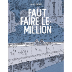 Faut faire le million