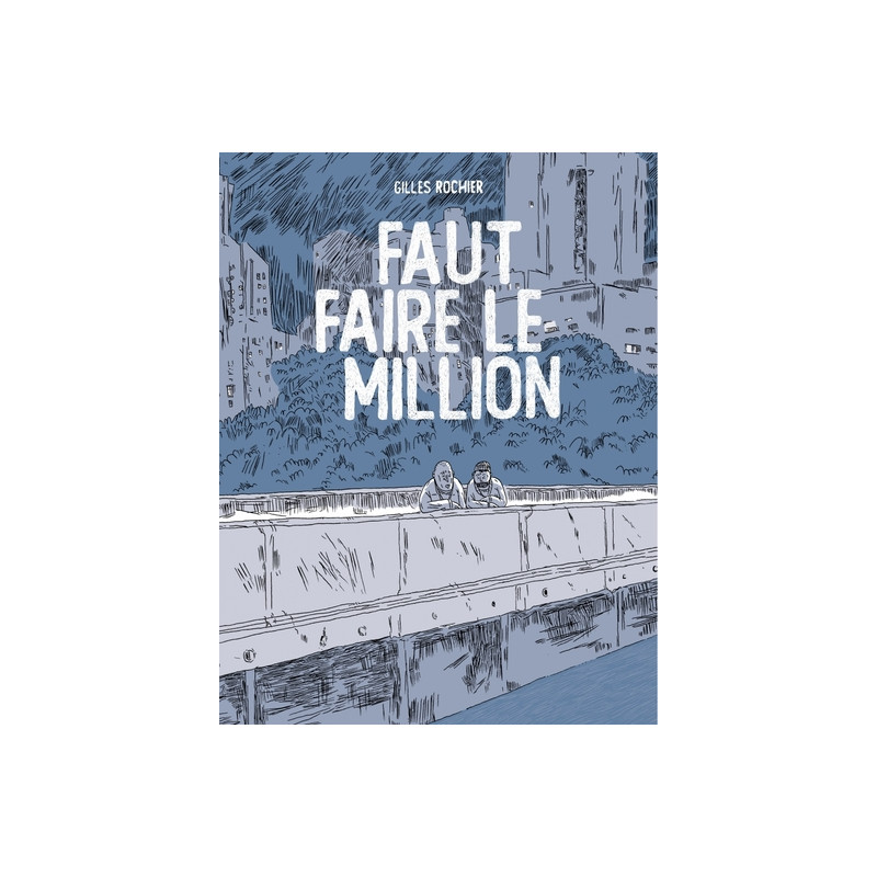 Faut faire le million
