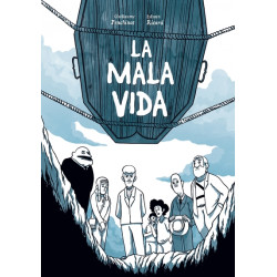 La mala vida