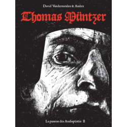 La passion des anabaptistes...