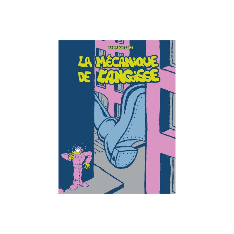 La Mécanique de l'angoisse