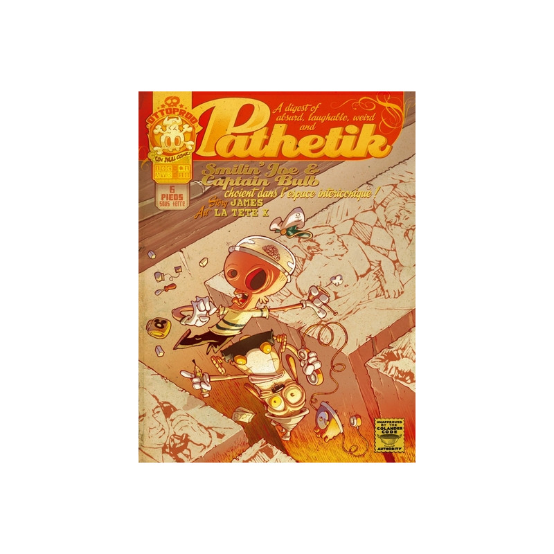 Pathetik - tome 1 - Smilin'joe et Captain bulb choient dans