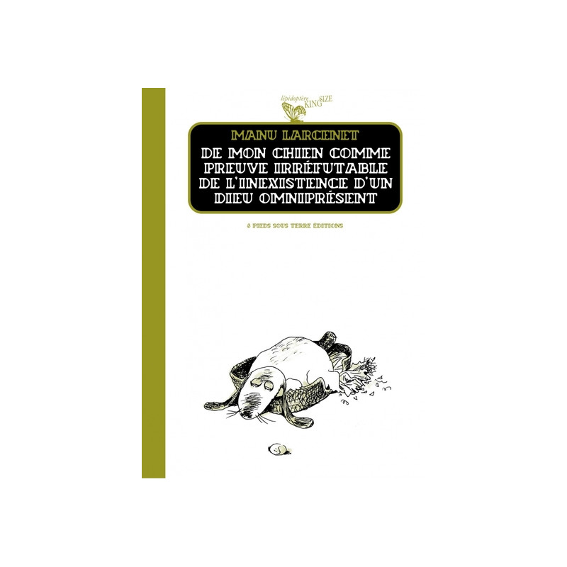 De mon chien comme preuve irréfutable de l'inexistence d'un