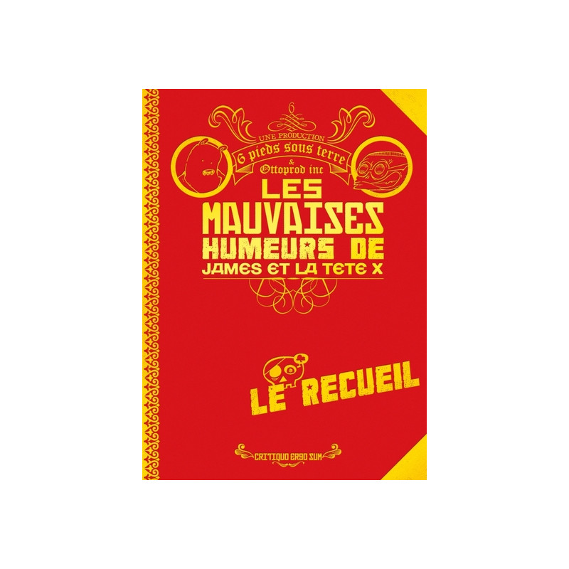 Les mauvaises humeurs de James et de la tête X