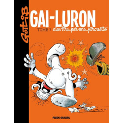 Gai-Luron - Tome 07 - S'en...