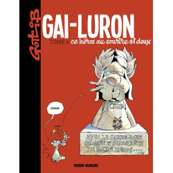 Gai-Luron - Tome 06 - Ce...