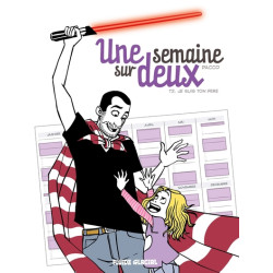 Une semaine sur deux - Tome...