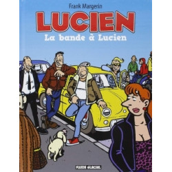 Lucien - Tome 11 - La bande...