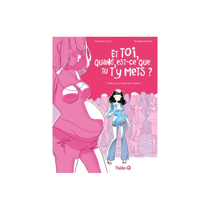 Et toi quand est-ce que tu t'y mets ? - tome 01