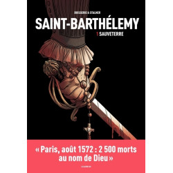 Saint-Barthélemy - tome 1...