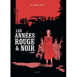 Les Années rouge et noir -...