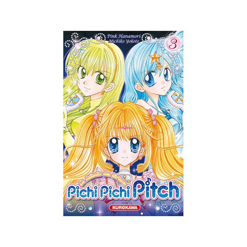Pichi Pichi Pitch - tome 3