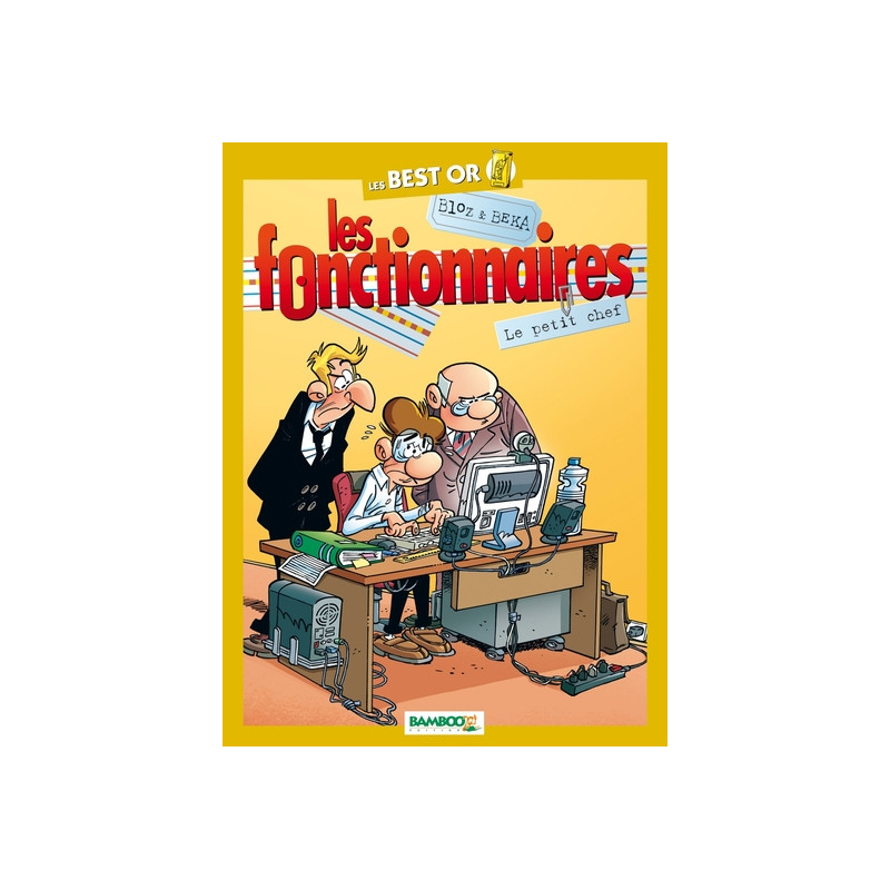 Les Fonctionnaires - Best Or
