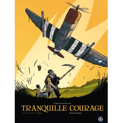 Tranquille courage - vol. 01/2