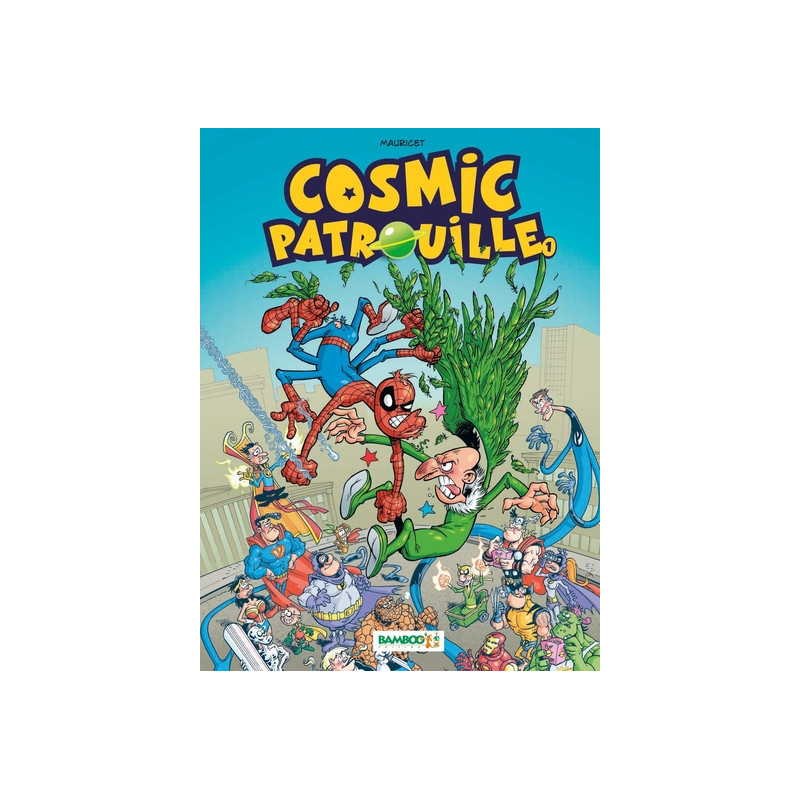 Cosmic Patrouille - tome 01