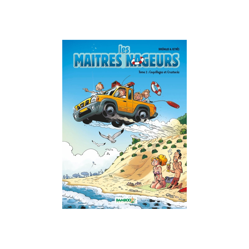 Les Maîtres nageurs - tome 02