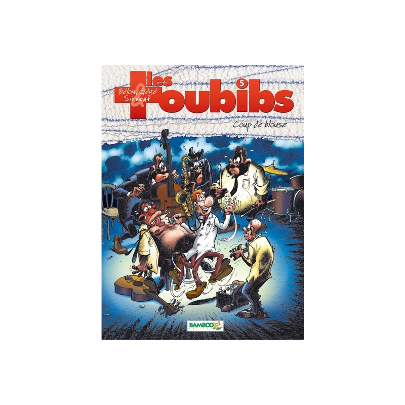 Les Toubibs - tome 05