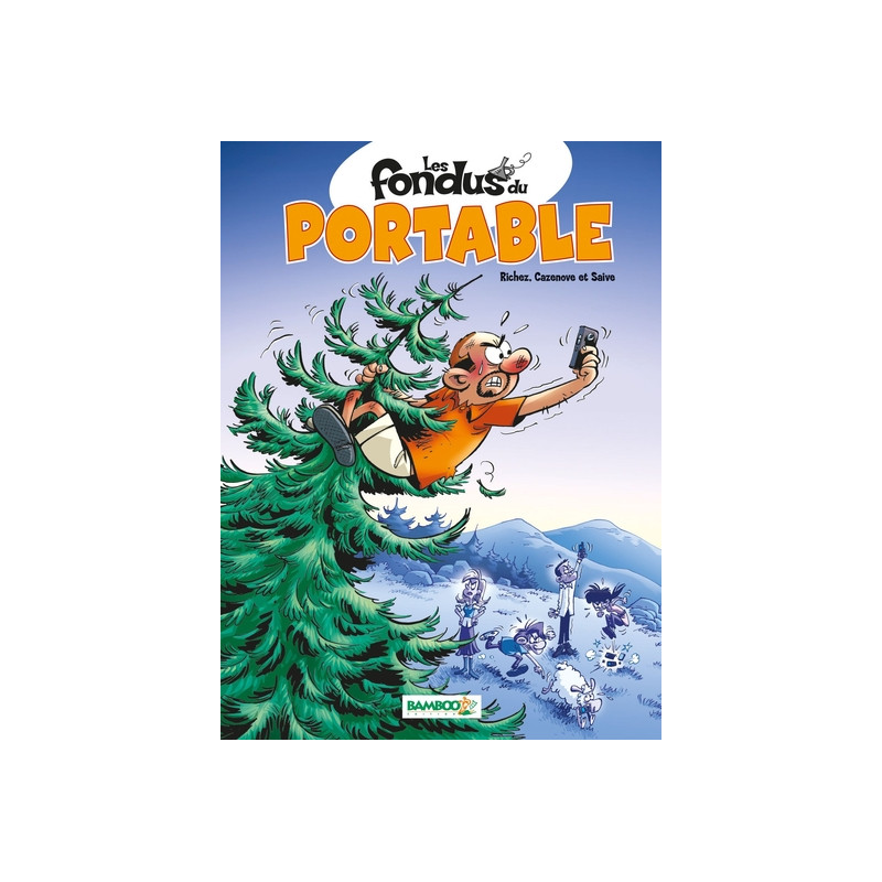 Les Fondus du portable - tome 01