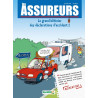 Les Assureurs : Le grand bêtisier des déclarations d'accident - tome 02