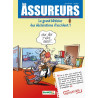 Les Assureurs : Le grand bêtisier des déclarations d'accident - tome 01