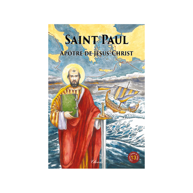 Saint Paul, apôtre de Jésus-Christ