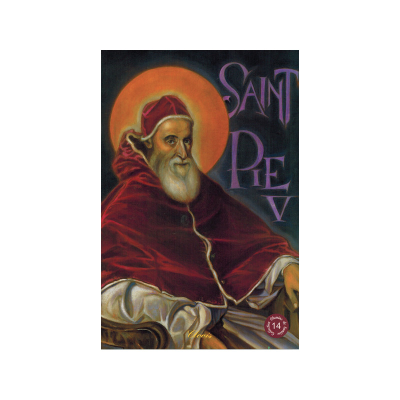 Saint Pie V (chemins de lumière n° 14)