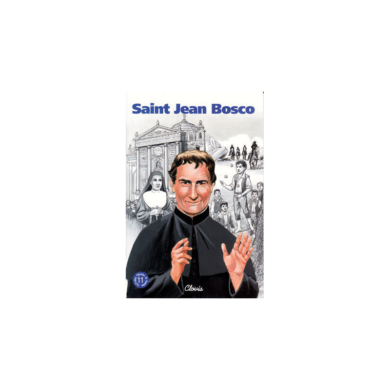 Saint Jean Bosco (chemins de lumière n° 11)