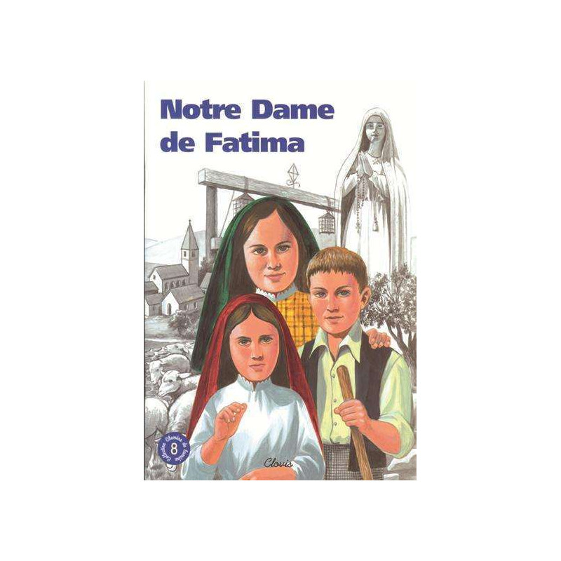 Notre Dame de Fatima (chemins de lumière n° 8)