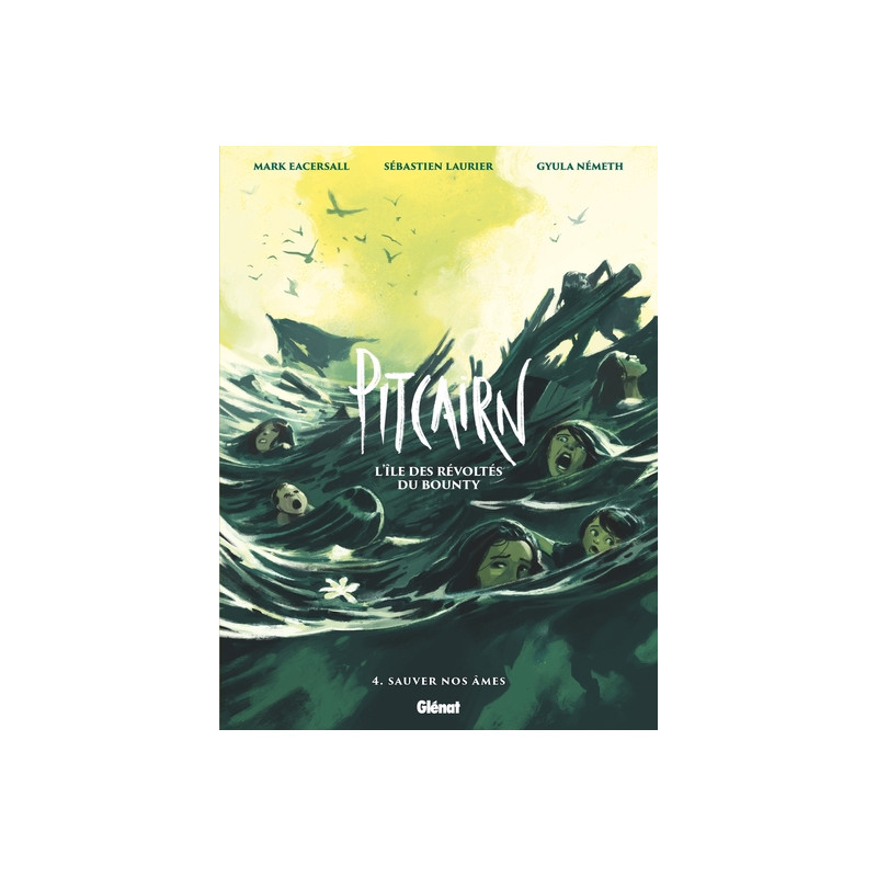 Pitcairn - L'île des Révoltés du Bounty - Tome 04