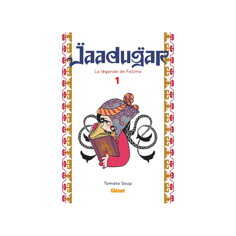 Jaadugar, la légende de Fatima - Tome 01