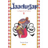 Jaadugar, la légende de Fatima - Tome 01