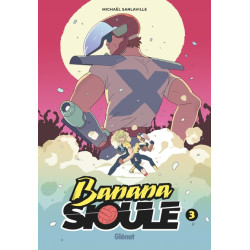 Banana Sioule - Tome 03