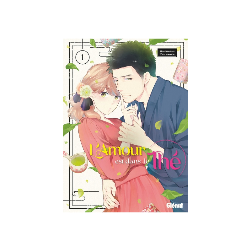 L'amour est dans le thé - Tome 01