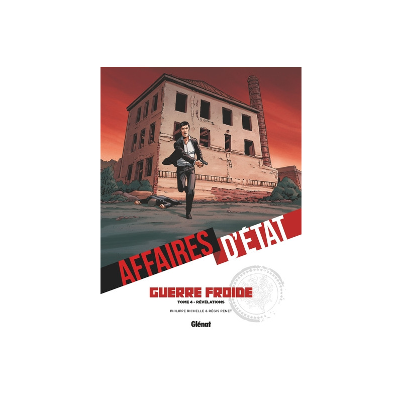 Affaires d'Etat - Guerre Froide - Tome 04