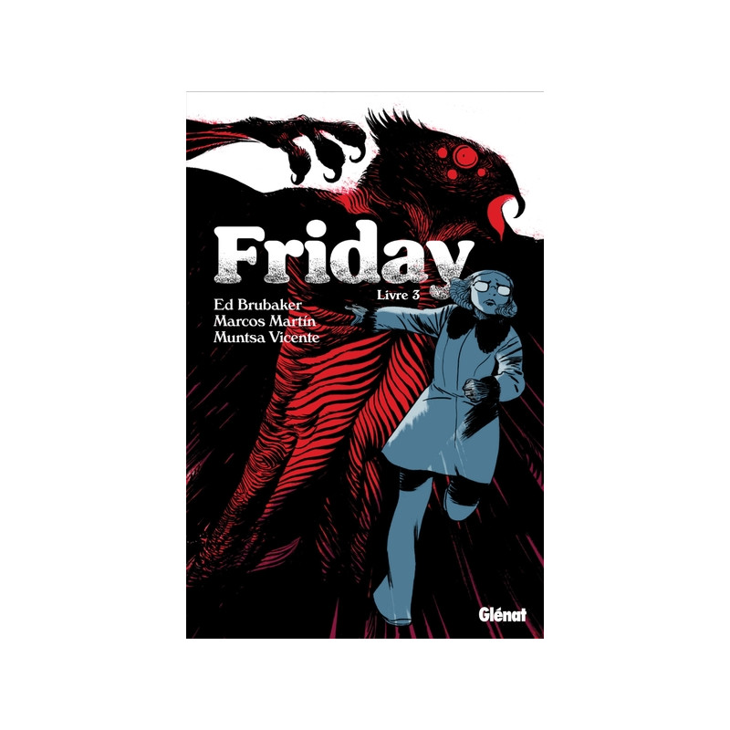 Friday - Tome 03