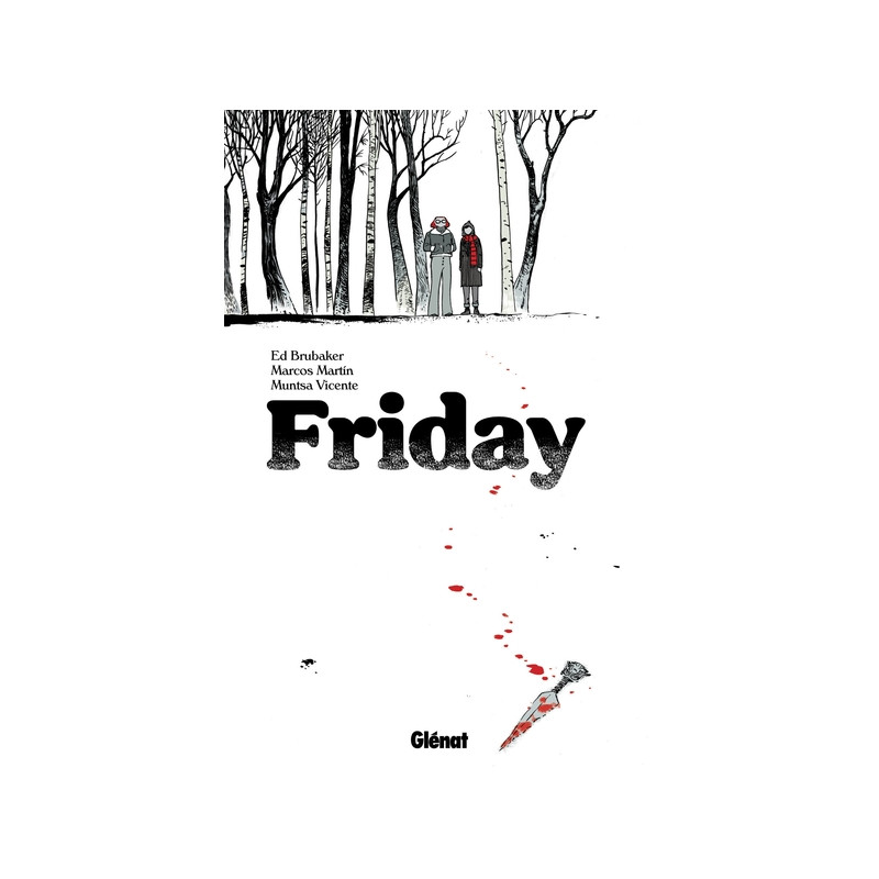 Friday - Tome 01