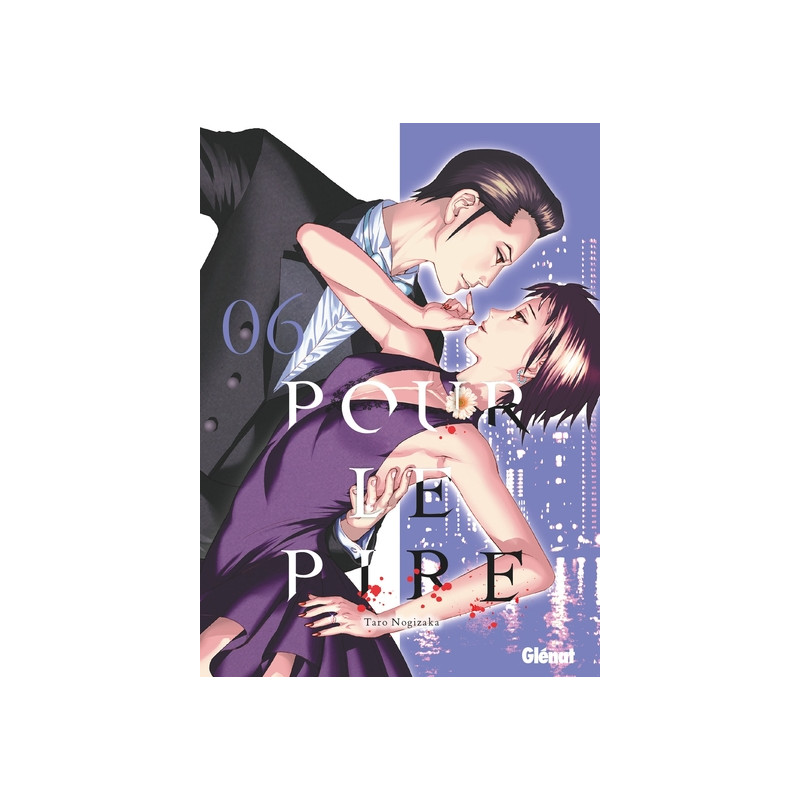 Pour le pire - Tome 06