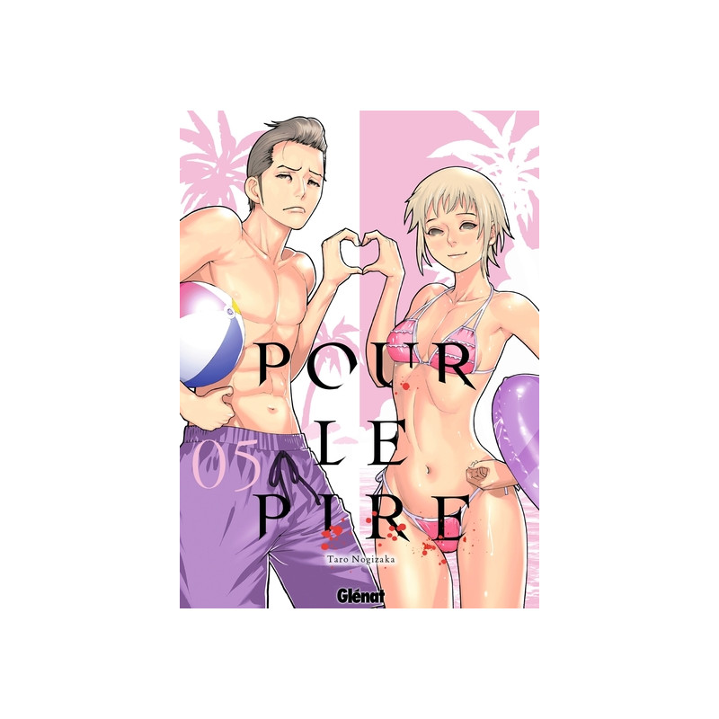 Pour le pire - Tome 05