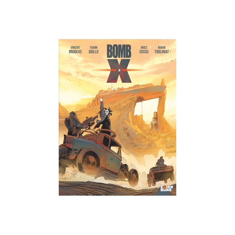 Bomb X - Tome 02