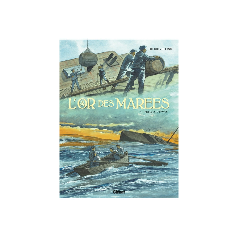 L'Or des marées - Tome 04