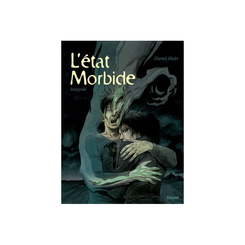L'État morbide - Intégrale