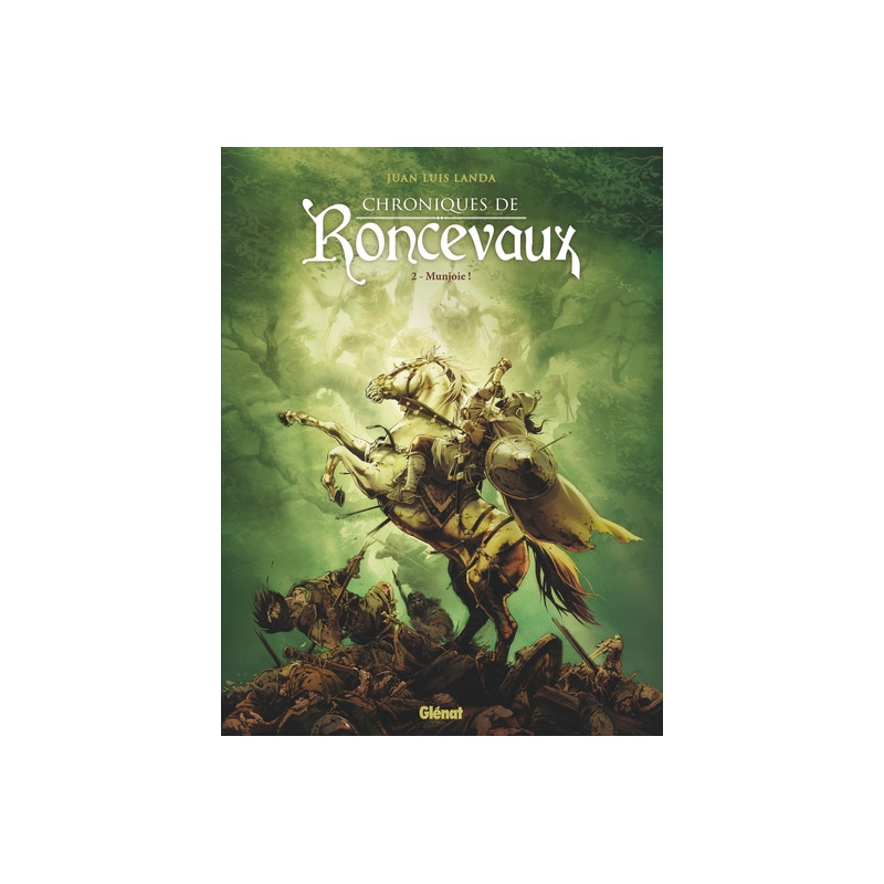 Chroniques de Roncevaux - Tome 02