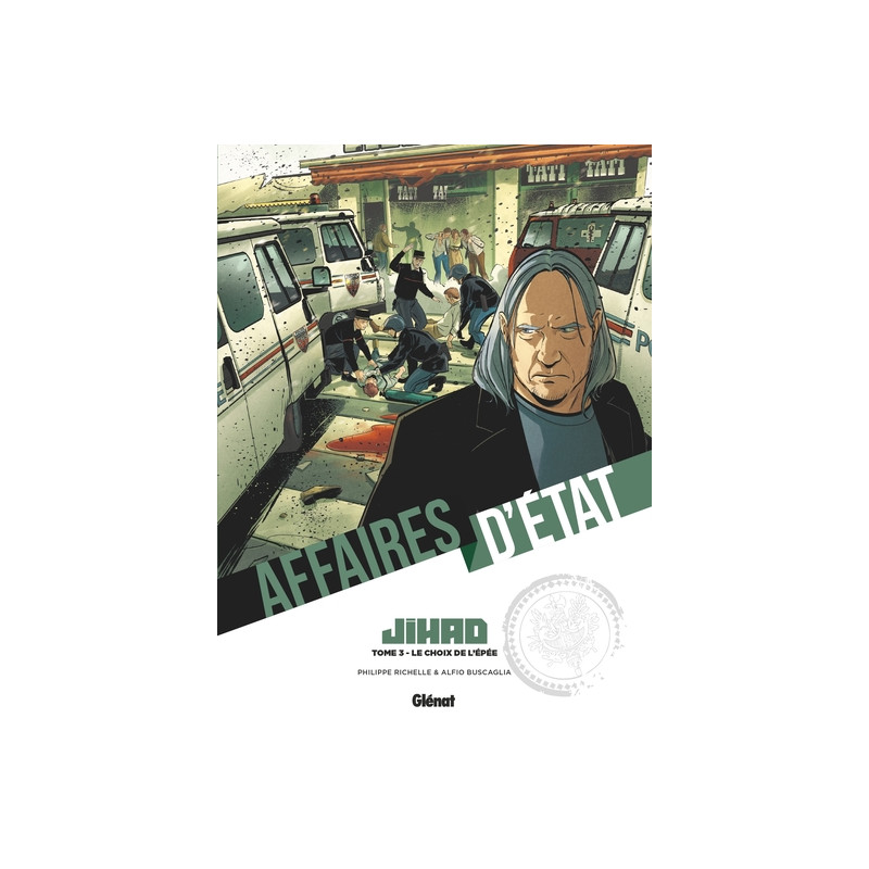 Affaires d'Etat - Jihad - Tome 03