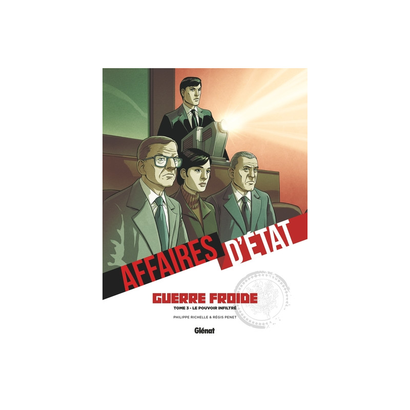Affaires d'Etat - Guerre Froide - Tome 03