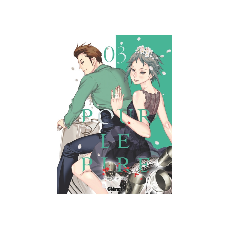 Pour le pire - Tome 03